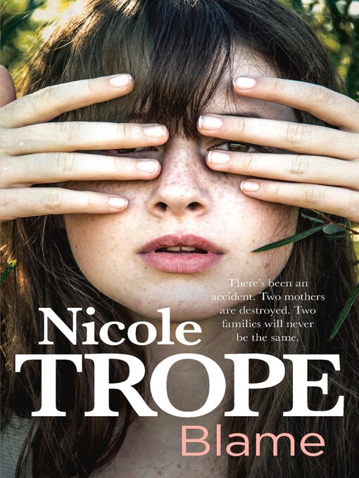 Title details for Blame by Nicole Trope - Available